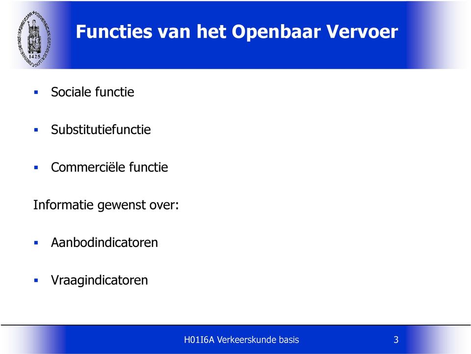 functie Informatie gewenst over: