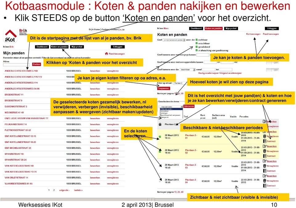 den voor het overzicht Je kan