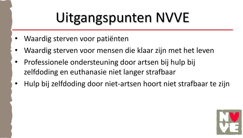 door artsen bij hulp bij zelfdoding en euthanasie niet langer