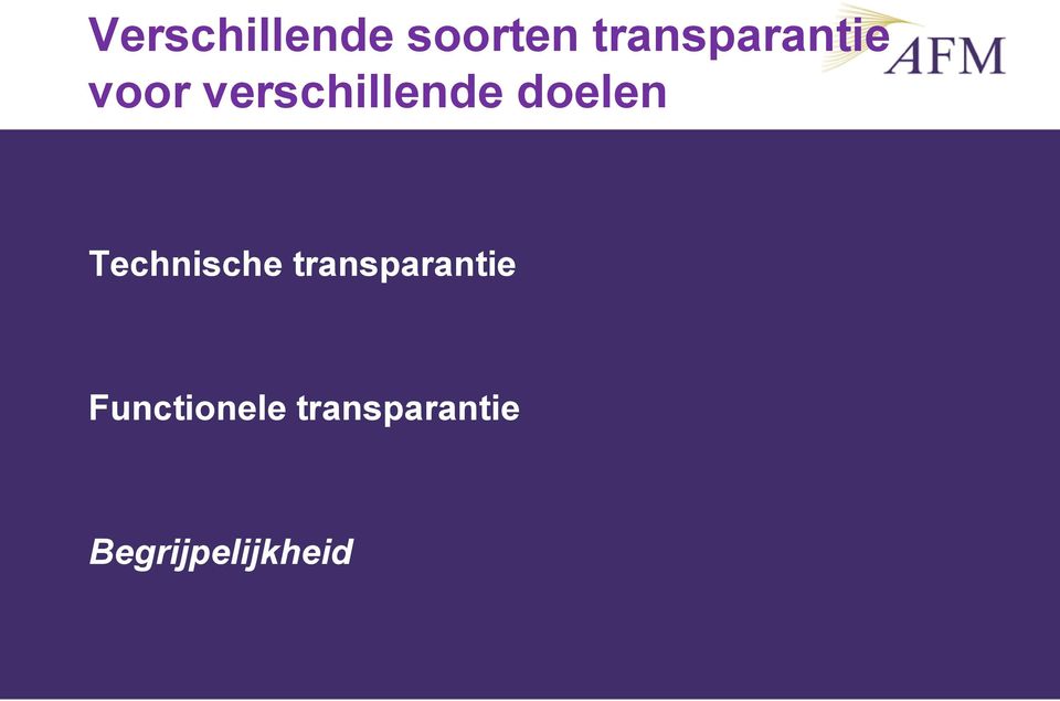 doelen Technische transparantie