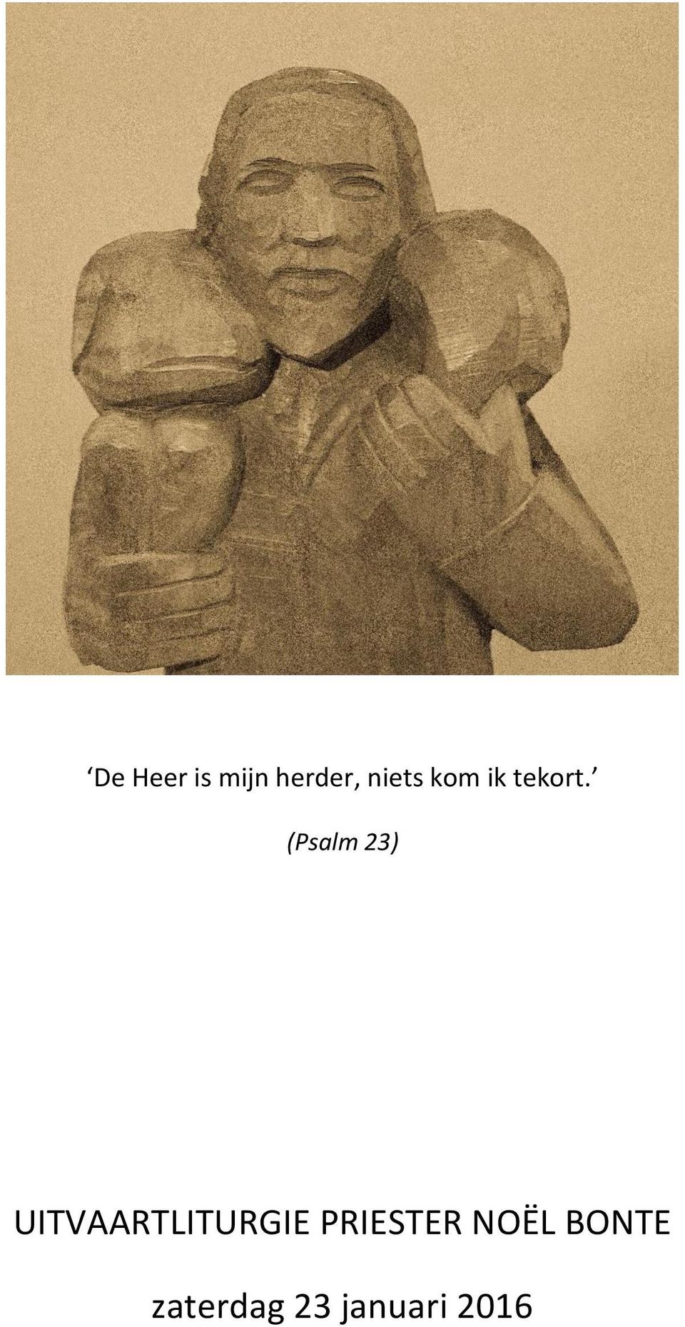 (Psalm 23) UITVAARTLITURGIE