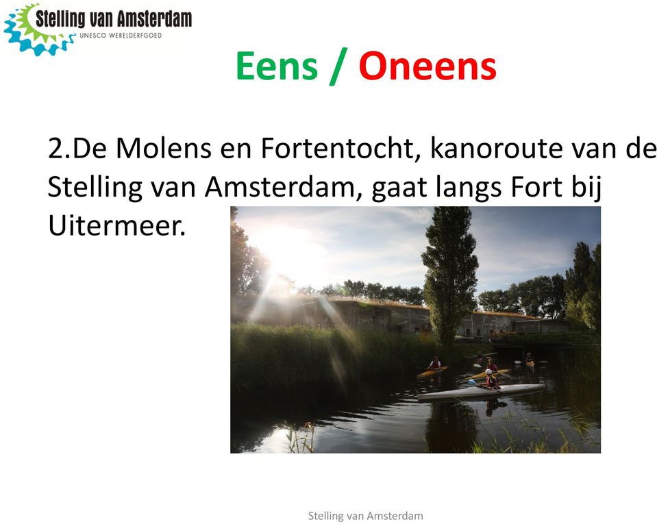 Fortentocht, kanoroute