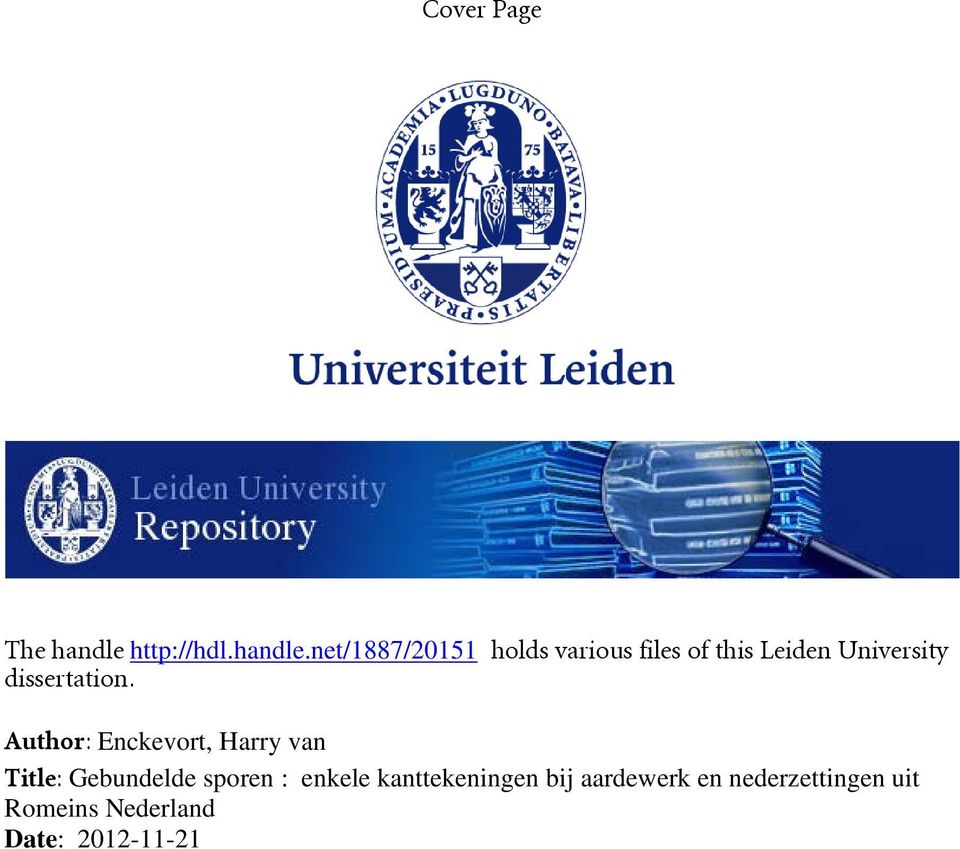 net/1887/20151 holds various files of this Leiden University