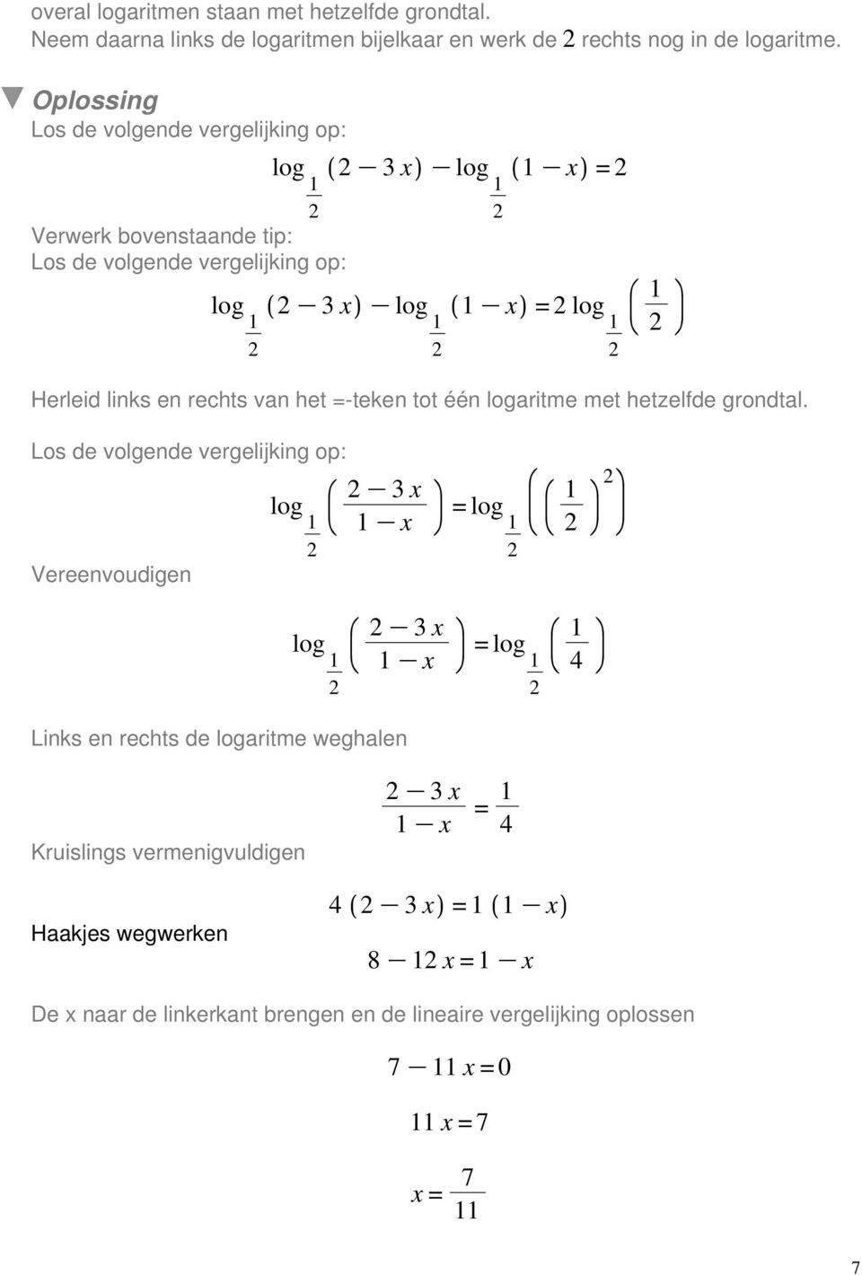 met hetzelfde grondtal.