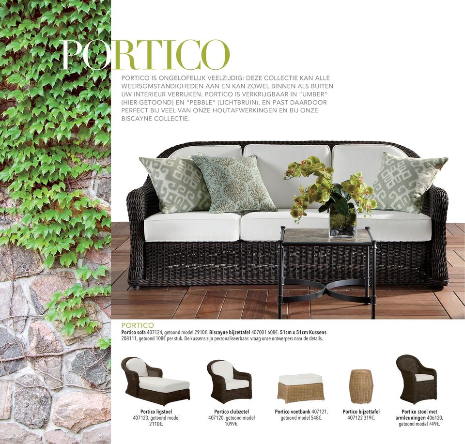PORTICO Portico sofa 407124, getoond model 2910. Biscayne bijzettafel 407001 608. 51cm x 51cm Kussens 208111, getoond 108 per stuk.
