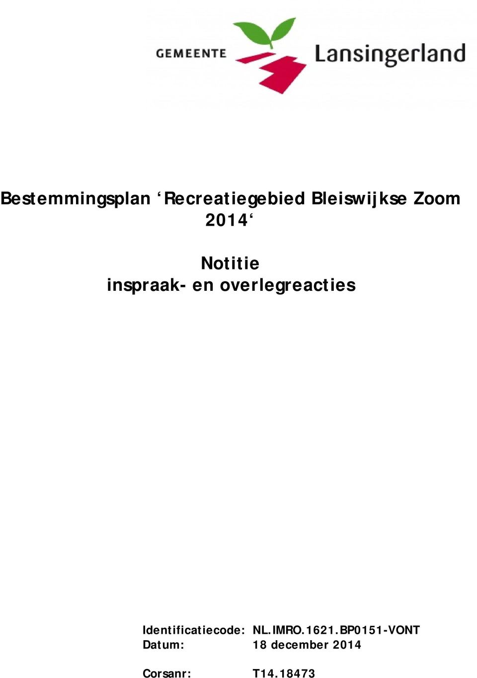 overlegreacties Identificatiecode: NL.IMRO.