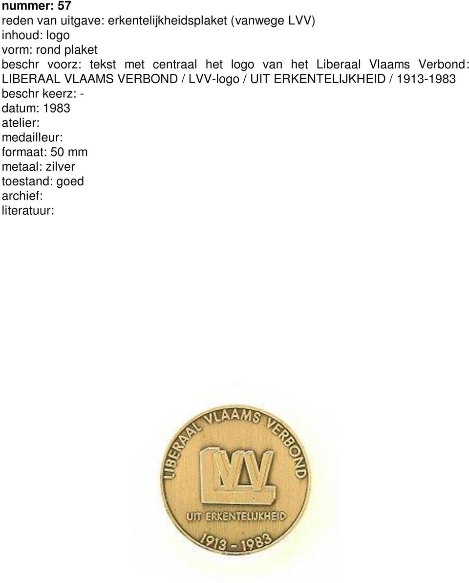 Liberaal Vlaams Verbond: LIBERAAL VLAAMS VERBOND / LVV-logo / UIT