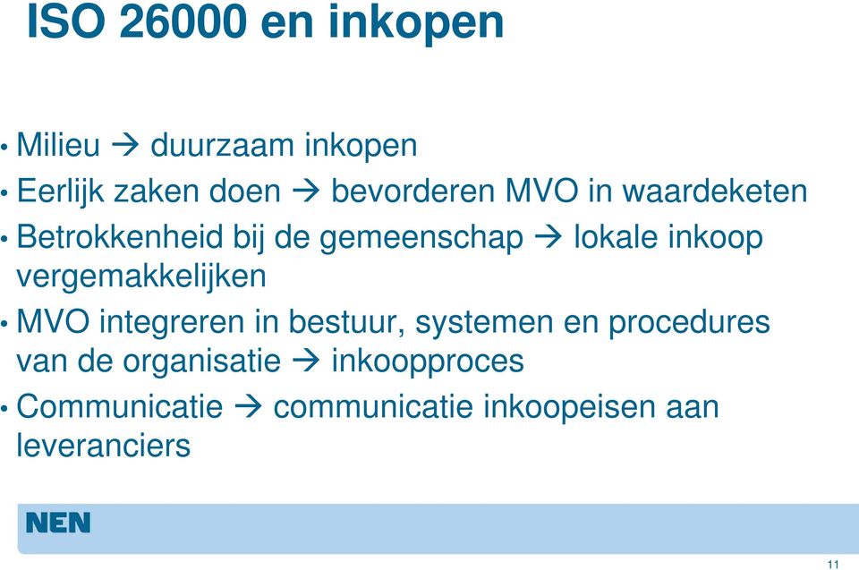 vergemakkelijken MVO integreren in bestuur, systemen en procedures van de