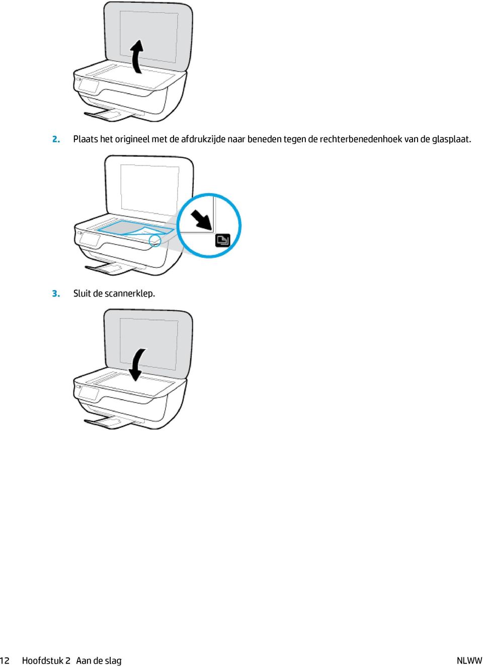 rechterbenedenhoek van de glasplaat. 3.