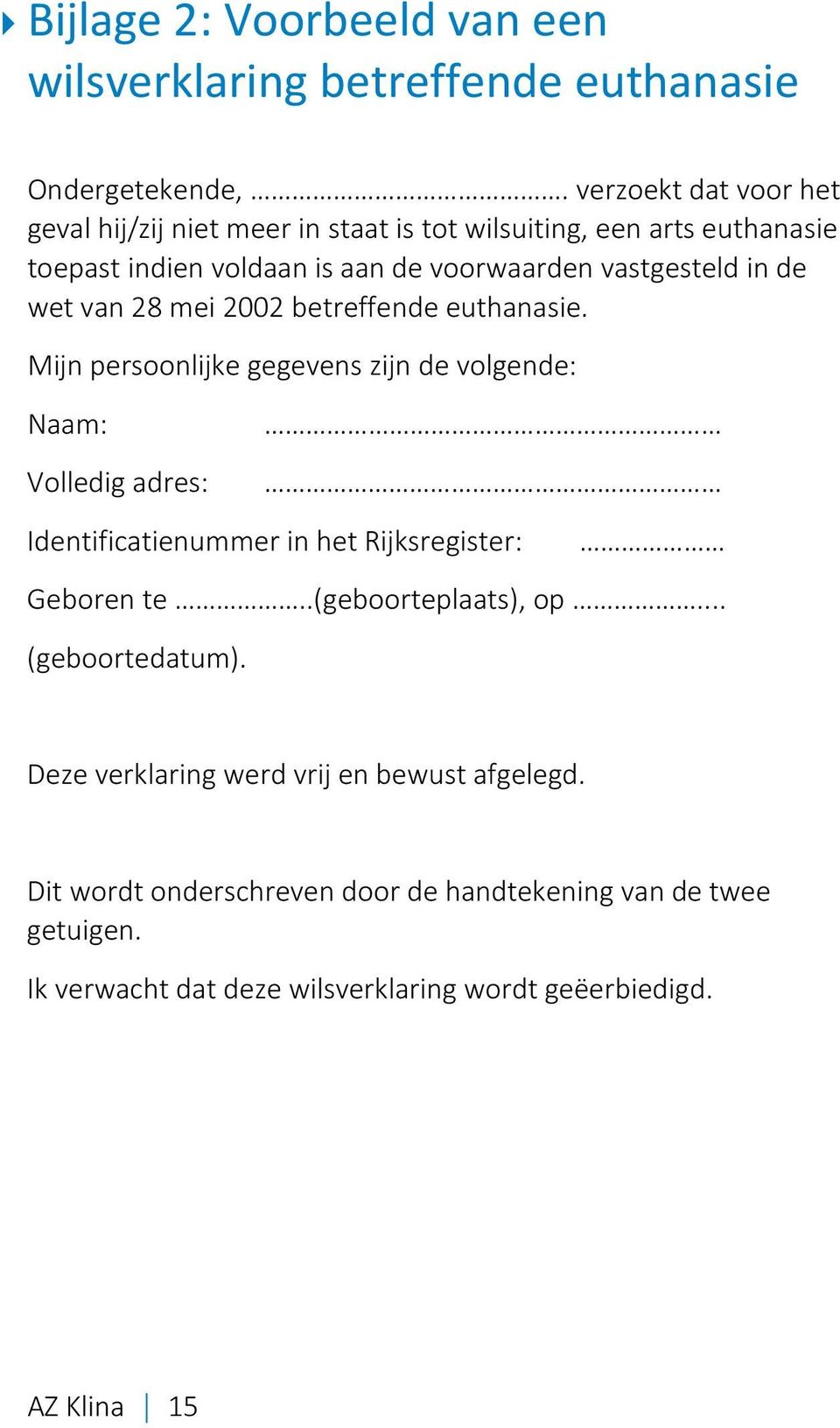 wet van 28 mei 2002 betreffende euthanasie.