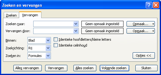 Zoeken en vervangen. Met het venster Zoeken en vervangen, tabblad Zoeken kun je naar tekst/gegevens zoeken: Dit venster open je via Bewerken, Zoeken of <Ctrl+F>.