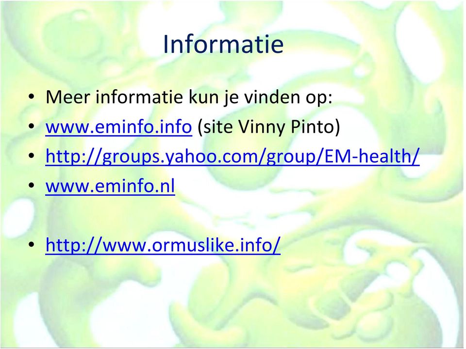 info (site Vinny Pinto) http://groups.