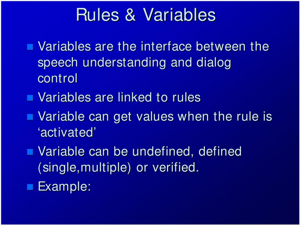 rules Variable can get values when the rule is activated