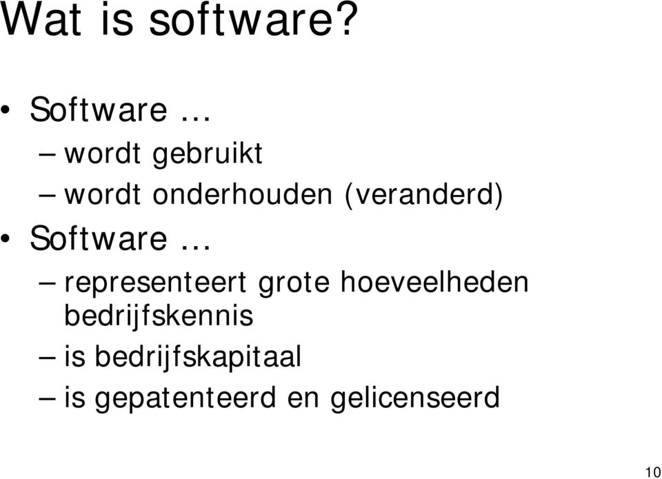 (veranderd) Software representeert grote