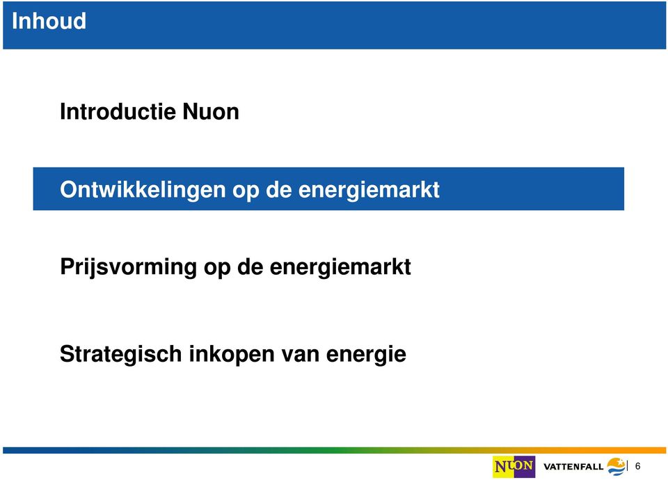 energiemarkt Prijsvorming op