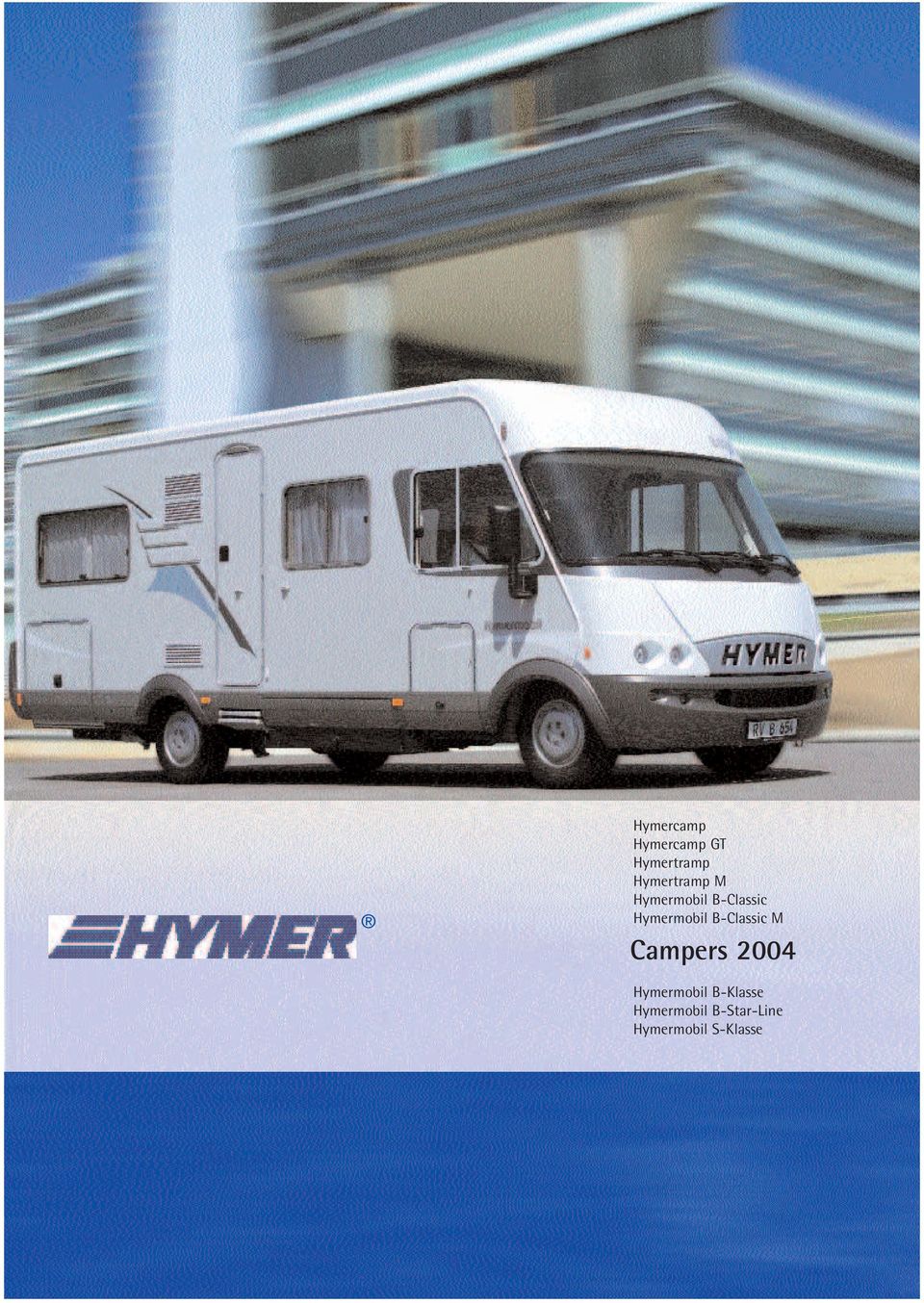 Hymermobil B-Classic M Campers 2004