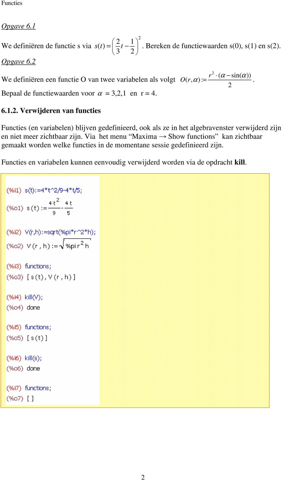 en r = 4. r ( α sin( α)) O( r, α) : =. 6.1.