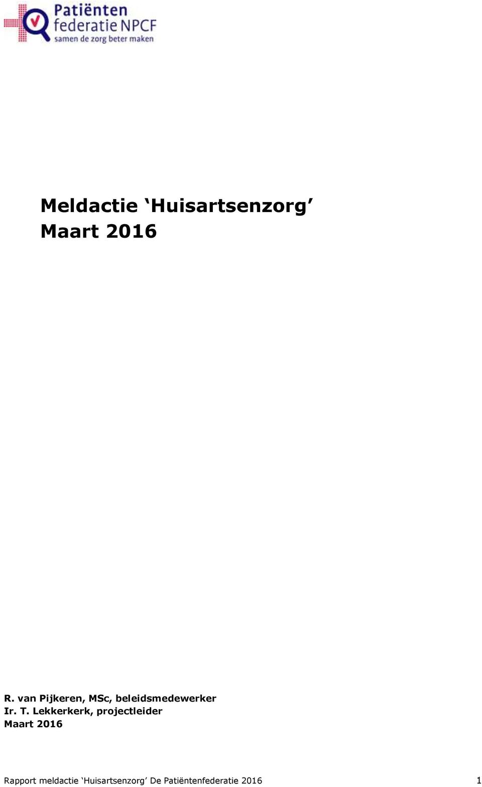 Lekkerkerk, projectleider Maart 2016 Rapport