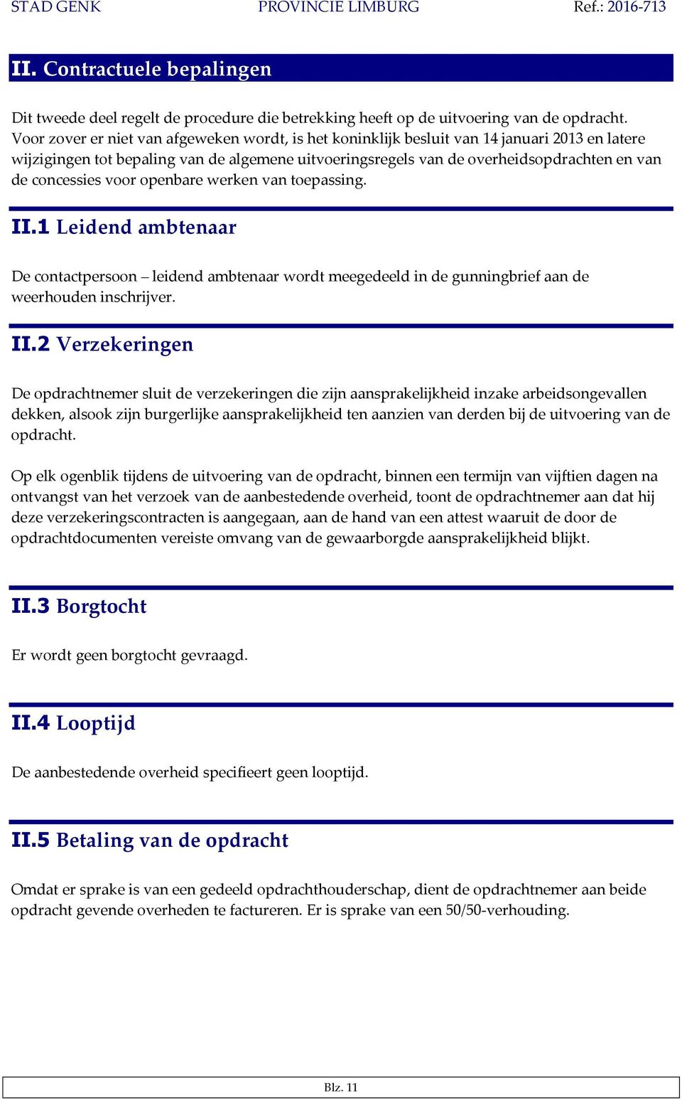 concessies voor openbare werken van toepassing. II.