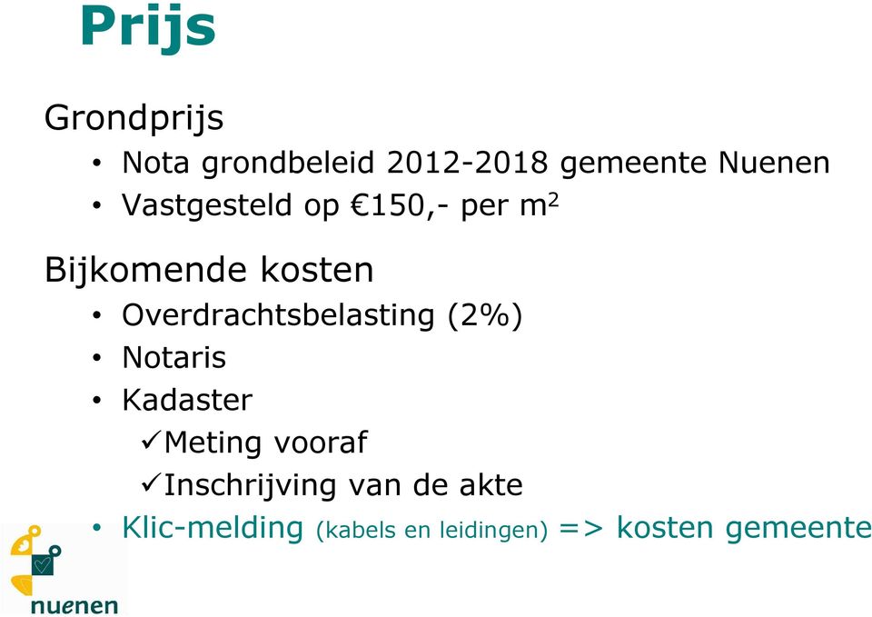 Overdrachtsbelasting (2%) Notaris Kadaster Meting vooraf