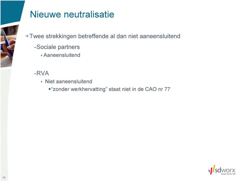 -Sociale partners Aaneensluitend -RVA Niet