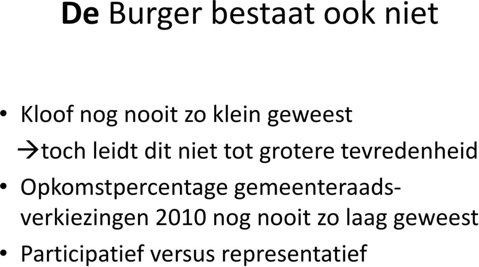 Opkomstpercentage gemeenteraadsverkiezingen 2010 nog