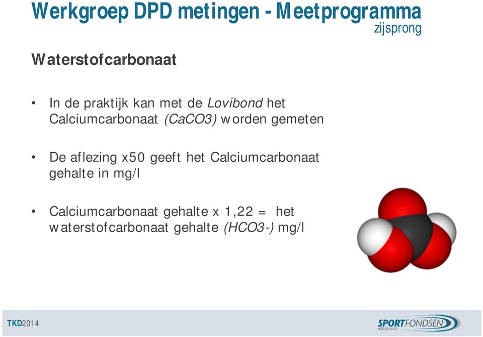 gemeten De aflezing x50 geeft het Calciumcarbonaat gehalte in mg/l