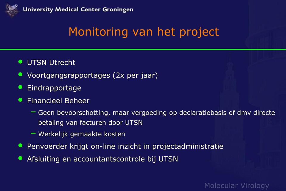 declaratiebasis of dmv directe betaling van facturen door UTSN Werkelijk gemaakte