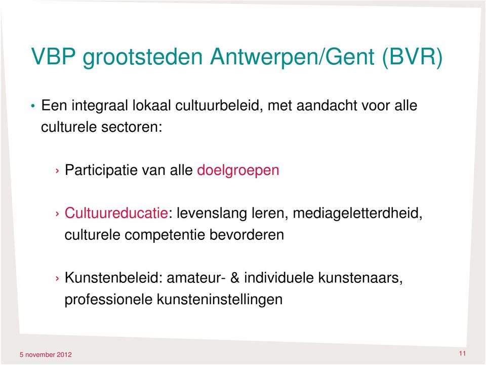 Cultuureducatie: levenslang leren, mediageletterdheid, culturele competentie