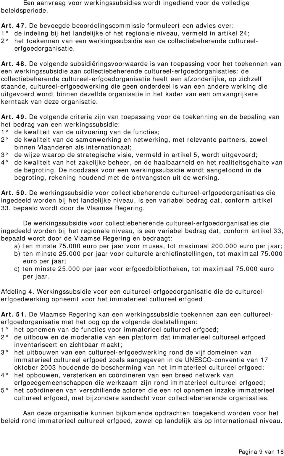 collectiebeherende cultureelerfgoedorganisatie. Art. 48.