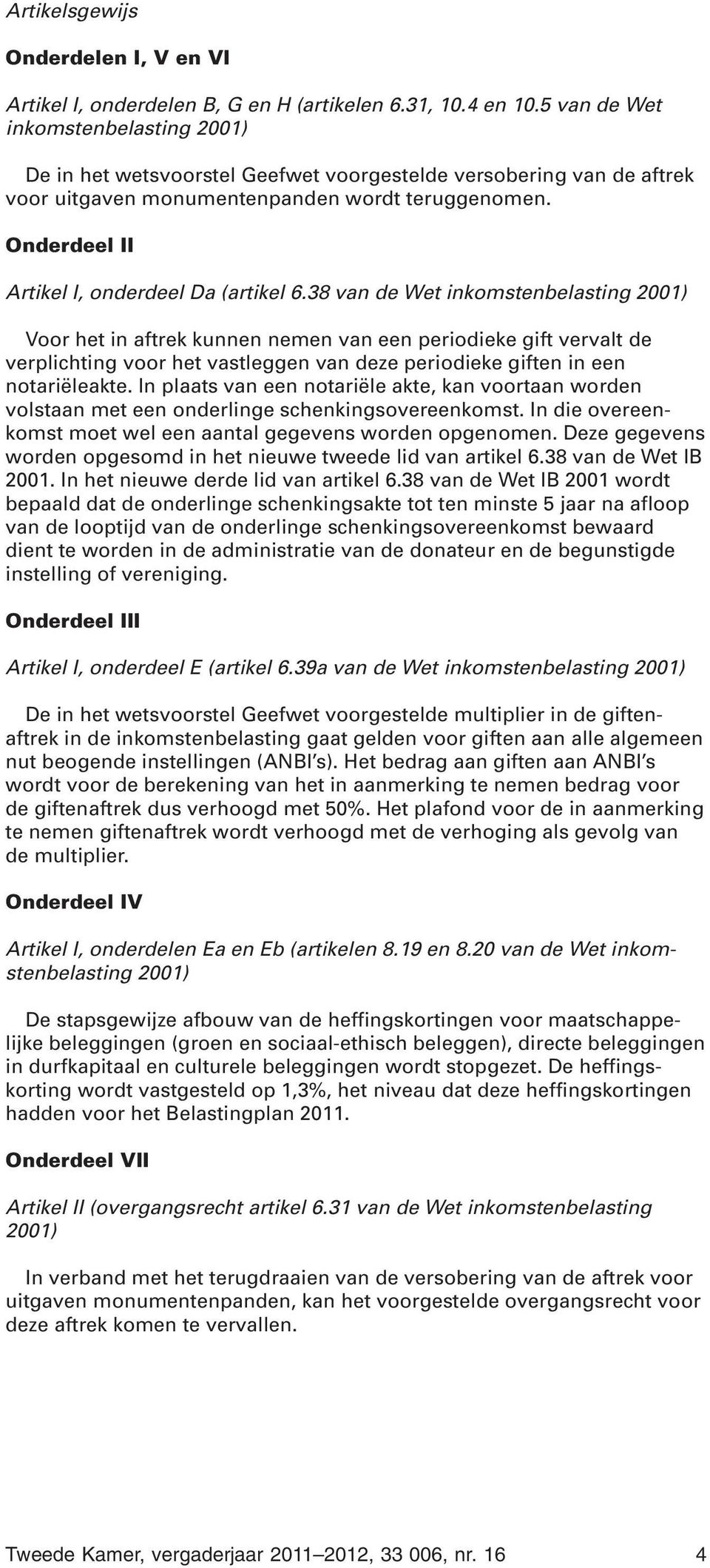 Onderdeel II Artikel I, onderdeel Da (artikel 6.