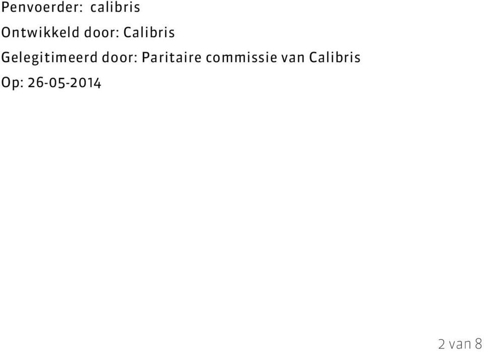 Gelegitimeerd door: Paritaire