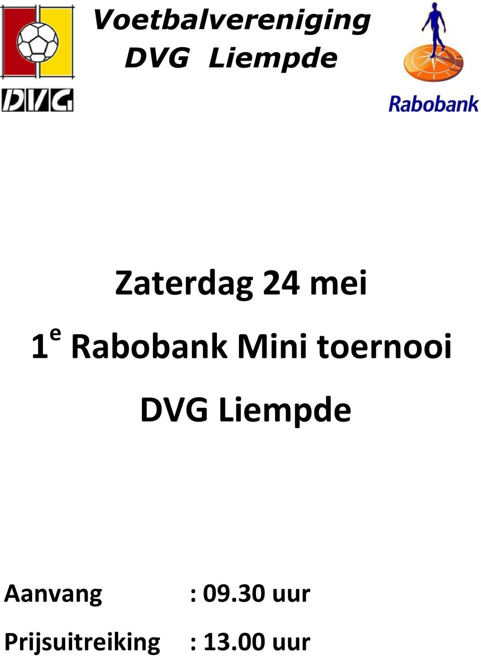 Mini toernooi DVG Liempde