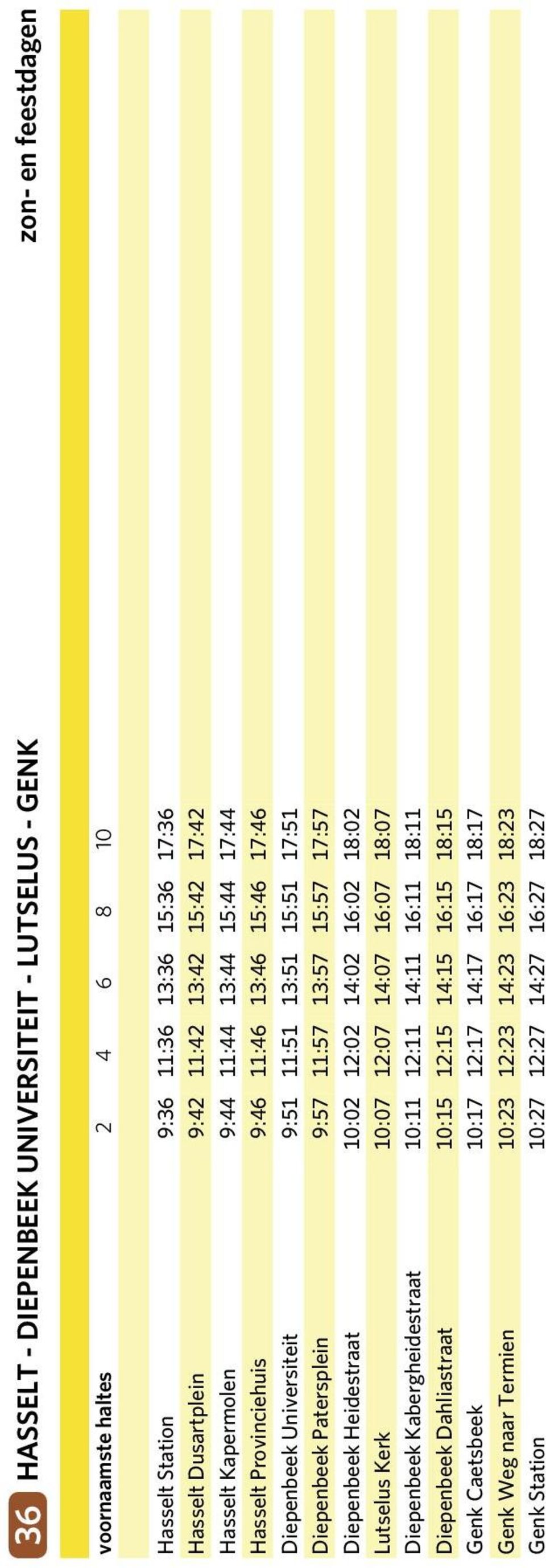 9:57 11:57 13:57 15:57 17:57 Diepenbeek Heidestraat 10:02 12:02 14:02 16:02 18:02 Lutselus Kerk 10:07 12:07 14:07 16:07 18:07 Diepenbeek Kabergheidestraat 10:11 12:11 14:11 16:11 18:11