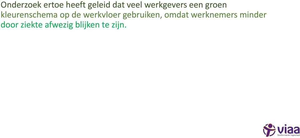 de werkvloer gebruiken, omdat