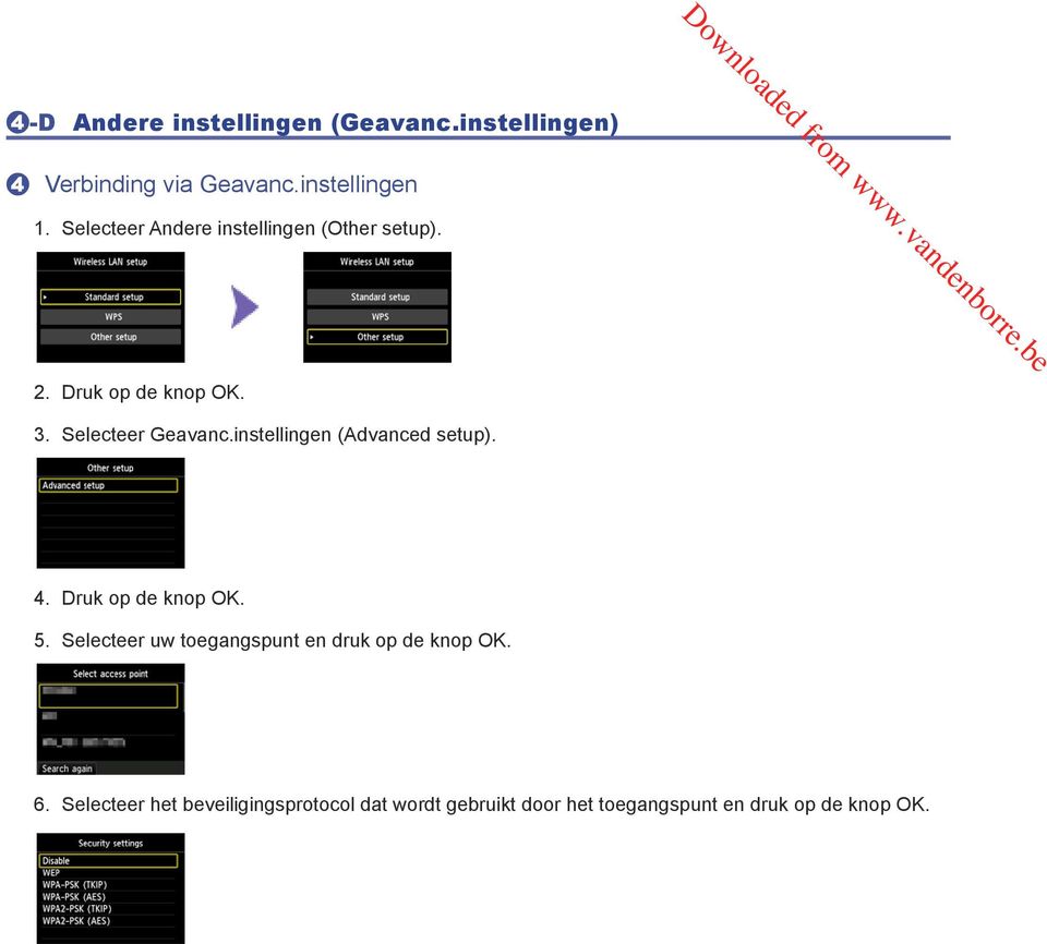 instellingen (Advanced setup). 4. Druk op de knop OK. 5.