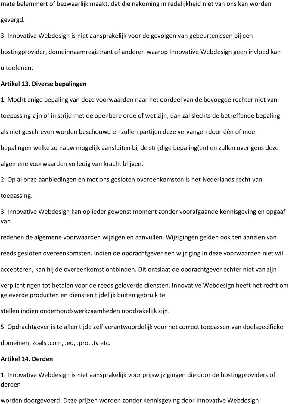 Artikel 13. Diverse bepalingen 1.