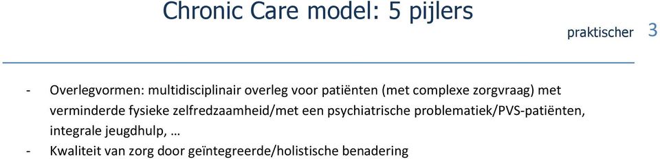 zelfredzaamheid/met een psychiatrische problematiek/pvs-patiënten,