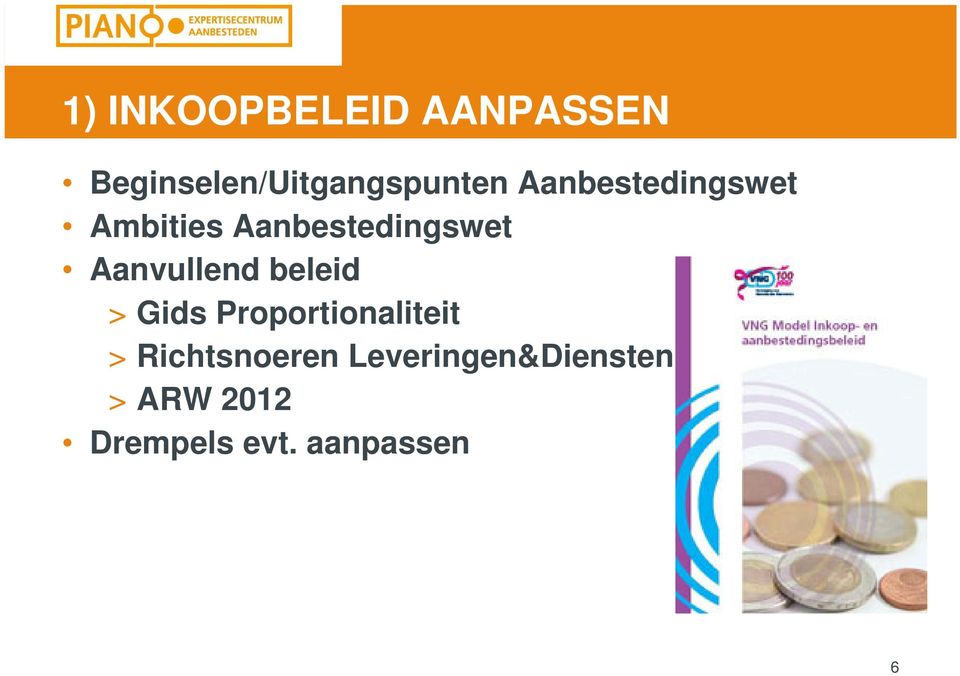 Aanvullend beleid > Gids Proportionaliteit >