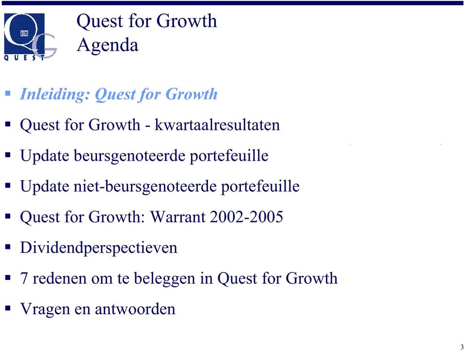 niet-beursgenoteerde portefeuille Quest for Growth: Warrant 2002-2005