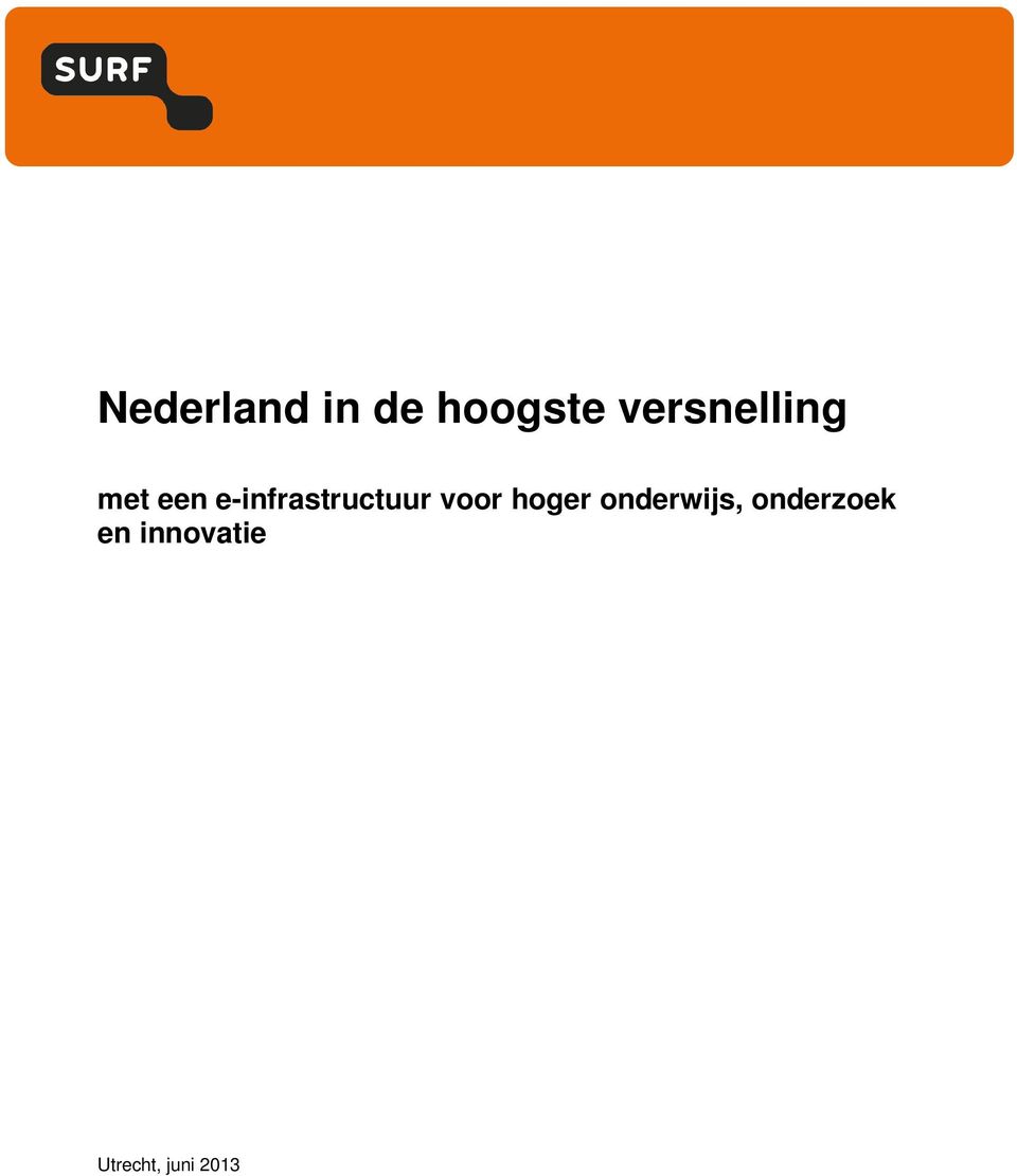 e-infrastructuur voor hoger