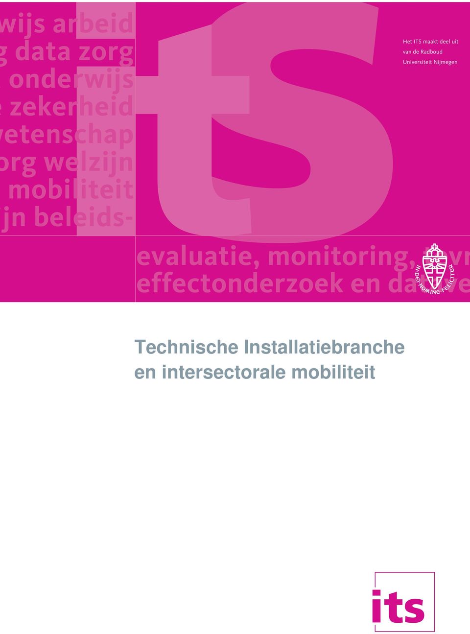 Universiteit Nijmegen evaluatie, monitoring, tevr