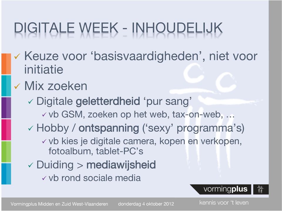 tax-on-web, Hobby / ontspanning ( sexy programma s) vb kies je digitale