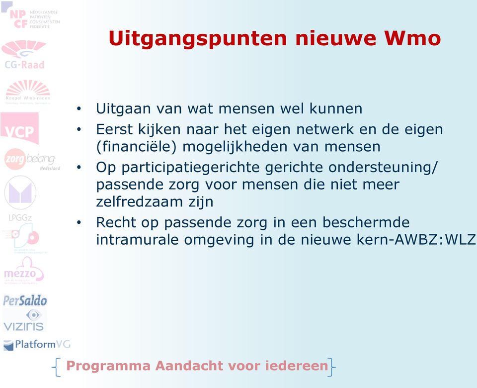 participatiegerichte gerichte ondersteuning/ passende zorg voor mensen die niet meer