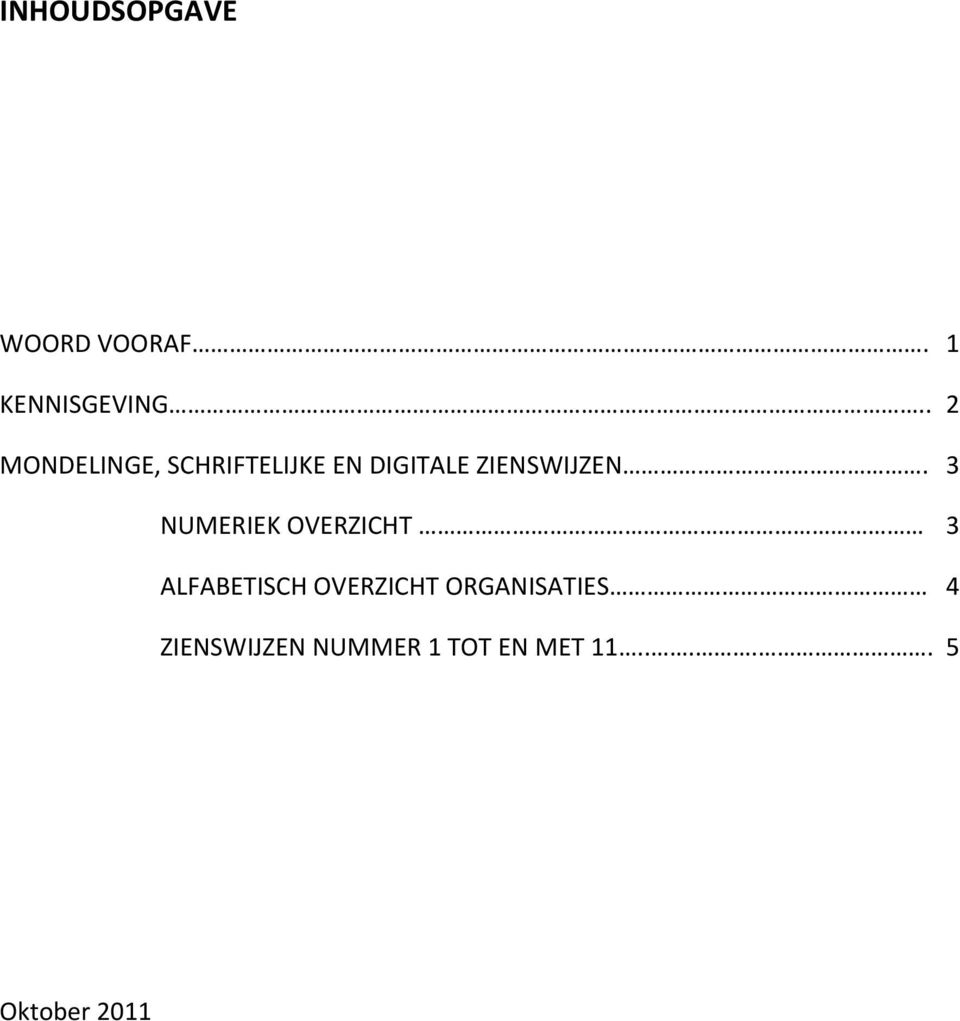 3 NUMERIEK OVERZICHT 3 ALFABETISCH OVERZICHT