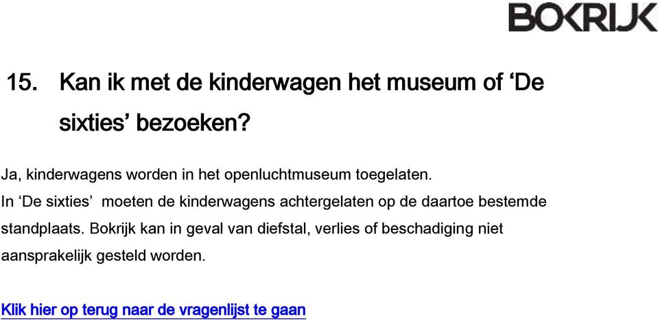 In De sixties moeten de kinderwagens achtergelaten op de daartoe bestemde