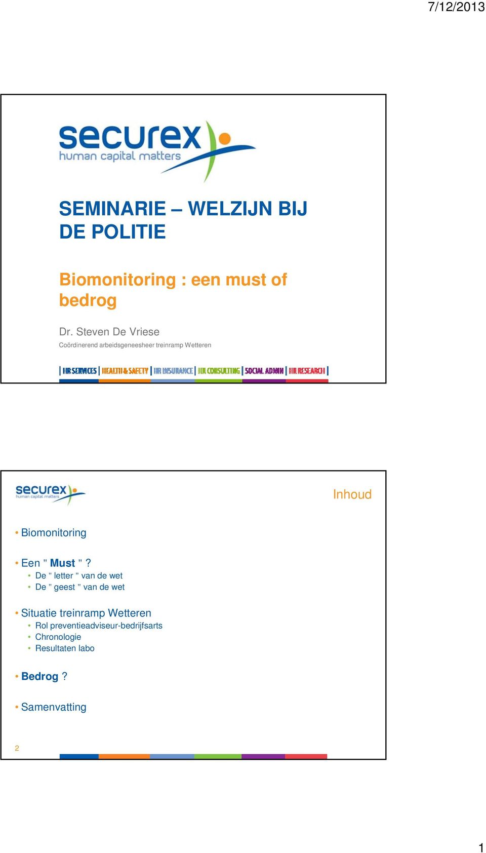 Biomonitoring Een " Must "?