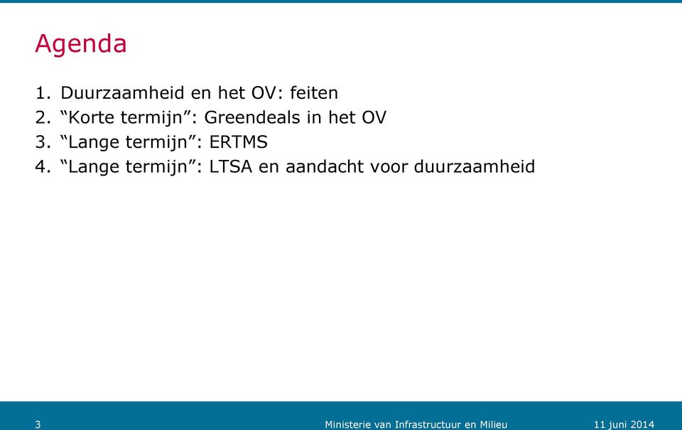 Lange termijn : ERTMS 4.