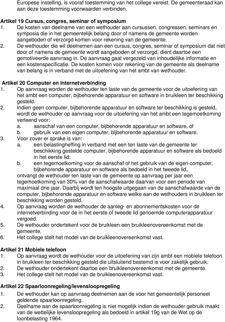 van de gemeente. 2.