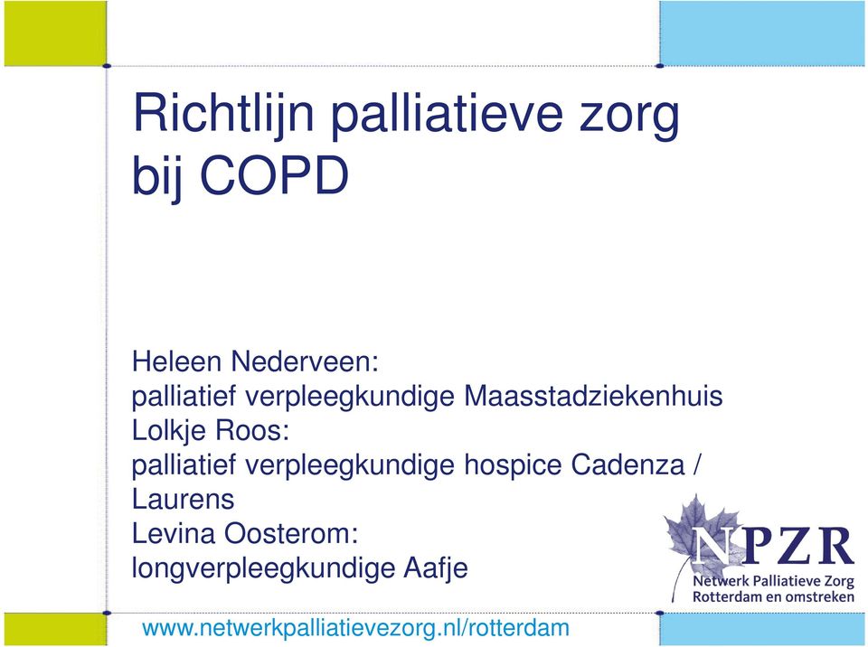 palliatief verpleegkundige hospice Cadenza / Laurens Levina